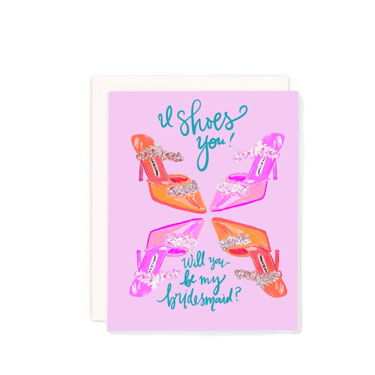 I Shoes you- Bridesmaid - PaperGeenius