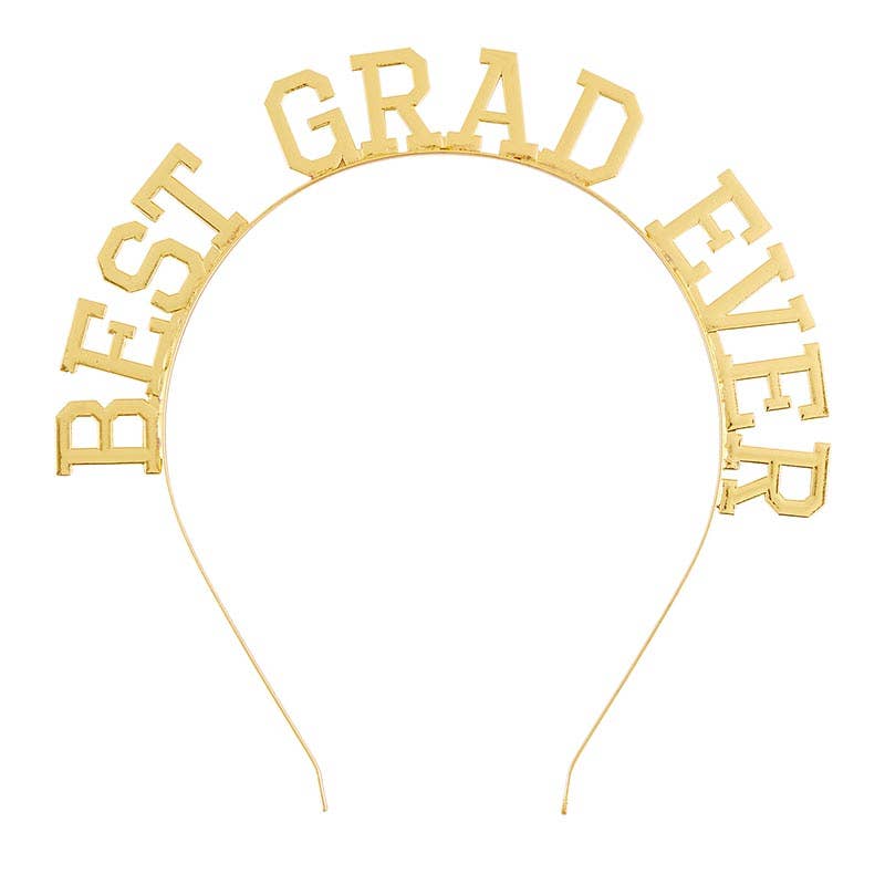 Best Grad Ever Headband - PaperGeenius
