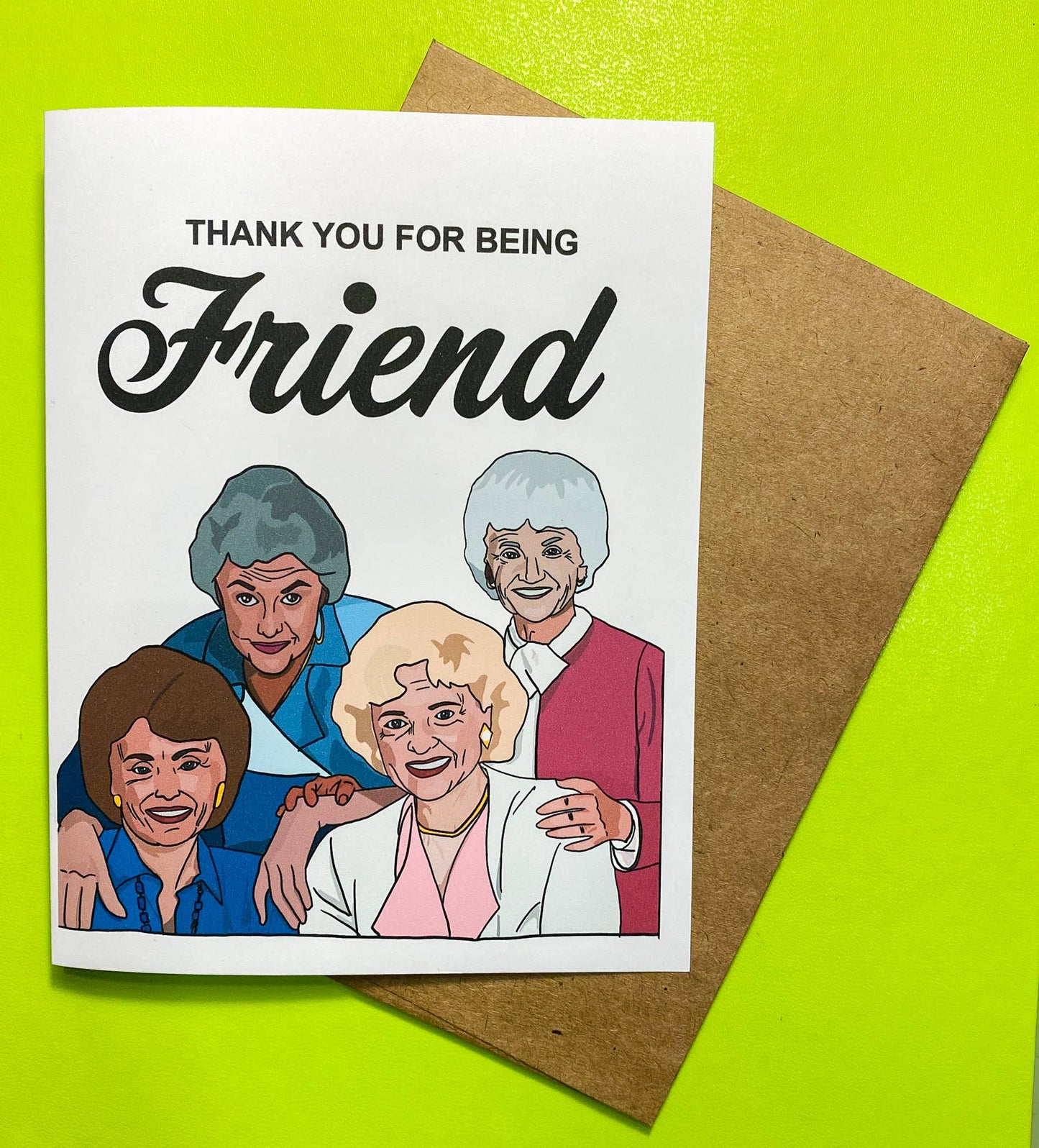 Greeting Card - Thank you for being a friend - Golden Girls - PaperGeenius