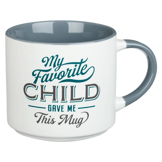My Favorite Child Ceramic Coffee Mug - PaperGeenius