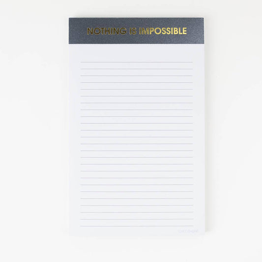 Nothing Is Impossible Notepad - PaperGeenius