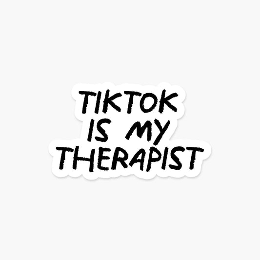 Tiktok is my therapist 2.23 x 1.37 in - Everyday Sticker - PaperGeenius