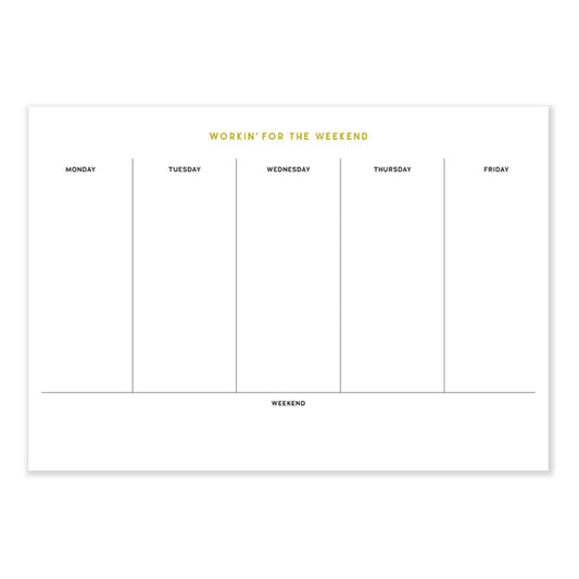 Weekend Desk Pad (Gold Foil) - PaperGeenius